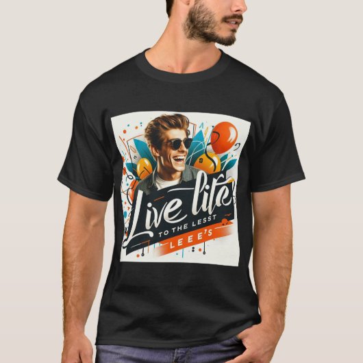 T-shirt Vivre au maximum (Devant)