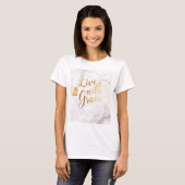 T-shirt Vivre avec grâce (Devant entier)