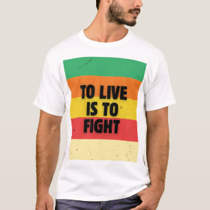 T-shirt Vivre, c'est combattre - Retro Stripes Inspiration