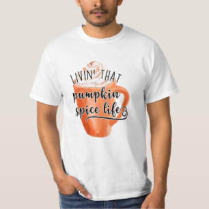 T-shirt Vivre cette vie Citrouille d'épices
