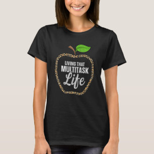 T-shirt Vivre cette vie multitâche pour un secrétaire de S
