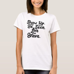 T-shirt Vivre courageux