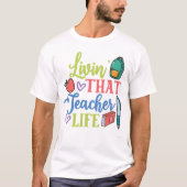 T-shirt Vivre dans cette vie d'enseignant (Devant)