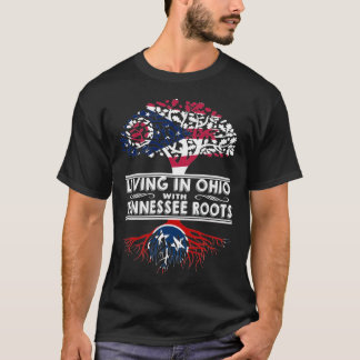 T-shirt Vivre dans l'Ohio avec les racines du Tennessee