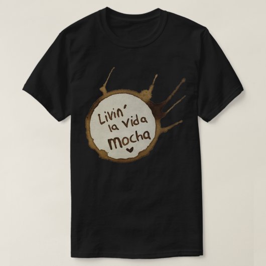 T-shirt Vivre La vida mocha (Design devant)