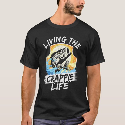 T-shirt Vivre La Vie Crappie Pêcheur Poisson Rod (Devant)