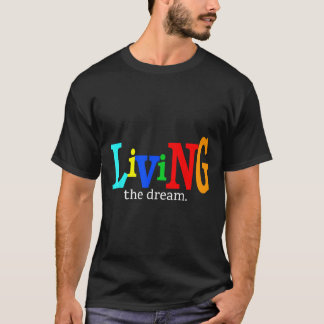 T-shirt Vivre Le Rêve Motivation Célébration