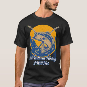 T-shirt Vivre Sans Pêcheur Pêcheur Plaisanter Poisson Pun