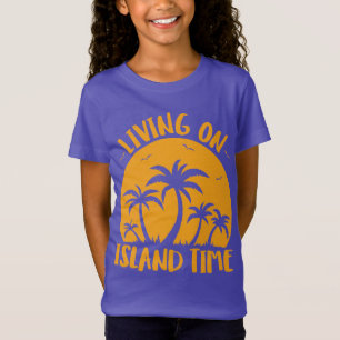 T-Shirt Vivre sur l'île au temps des palmiers et du couche