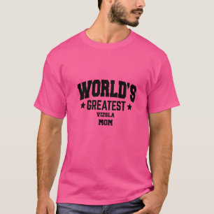 T-shirt Vizsla pour maman Race de chien