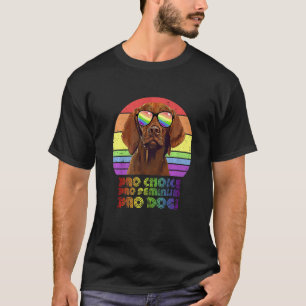 T-shirt Vizsla Pro Choice Pro Feminism Pro Chiens Lgbtq Fe