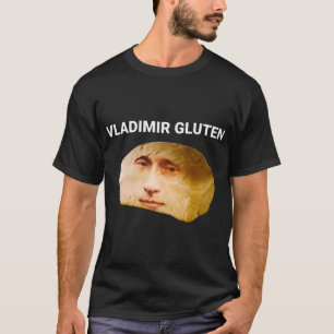 T-shirt Vladimir Gluten Pain Dank Mème