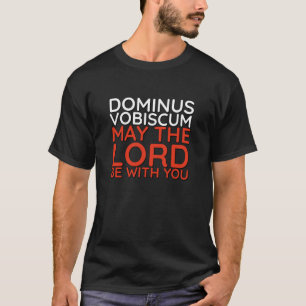 T-shirt Vobiscus de la Masse latine Dominus