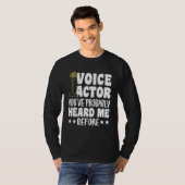 T-shirt Voice Actor Youve Probably Heard Me Before_1 (Devant entier)