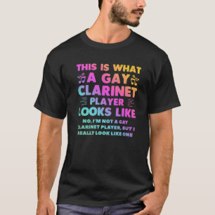 T-shirt Voici À Quoi Ressemble Un Joueur Gay Clarinet LGB