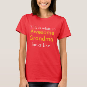T-shirt Voici à quoi ressemble une grand-mère d'Awesone