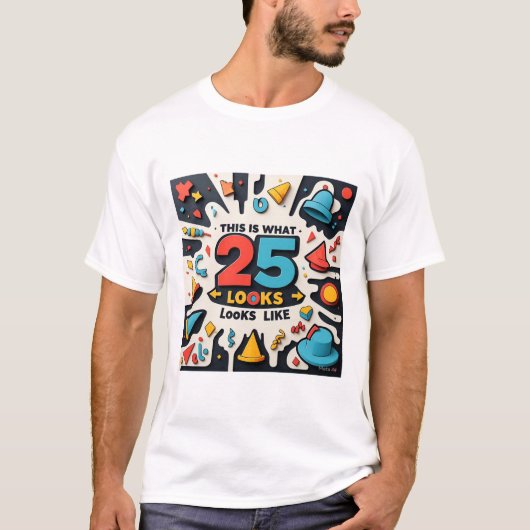 T-shirt Voici Ce Que 25 Ressemblent À Des Formes Amusantes (Devant)