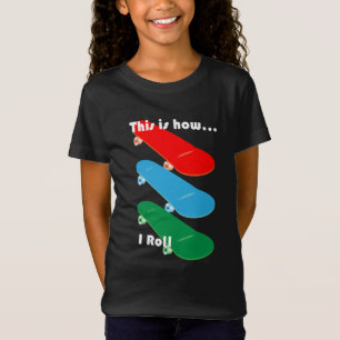 T-Shirt Voici comment je roule Design - Girls' Fine Jersey