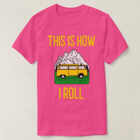 T-shirt Voici Comment Je Roule Funny RV Camper Motorhome C (Design devant)
