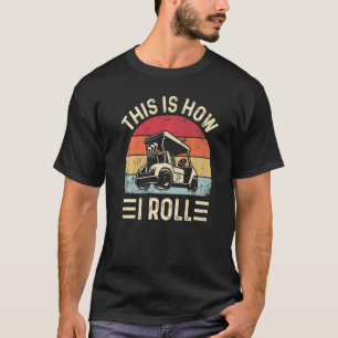 T-shirt Voici comment je roule Golf Cart Golfers 6