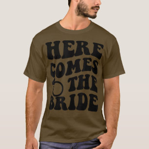 T-shirt Voici la mariée enterrement de vie de jeune fille