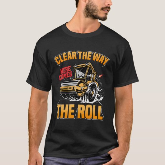 T-shirt Voici Le Roll Steamroller (Devant)