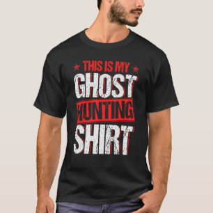 T-shirt Voici Ma Chasse Aux Fantômes 2