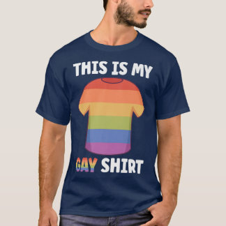 T-shirt Voici Ma Chemise Gay LGBTQ Ally Rainbow Flag LGBTQ