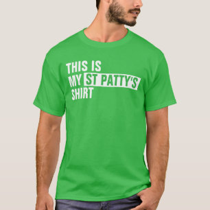 T-shirt Voici ma chemise ST PATTY