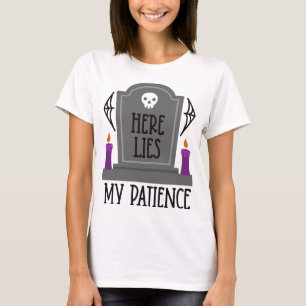 T-shirt Voici Ma Patience Halloween Tombstone Funny