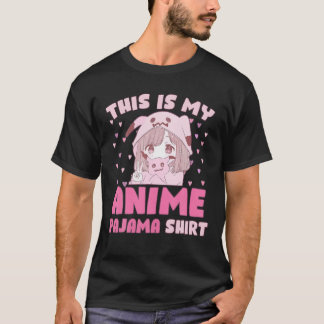 T-shirt Voici Mon Anime Pajama Cute Kawaii Anime Ado Gir