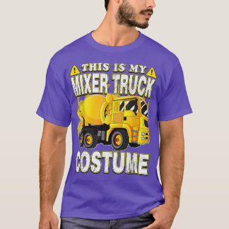 T-shirt Voici Mon Costume De Camion Mixer 2689