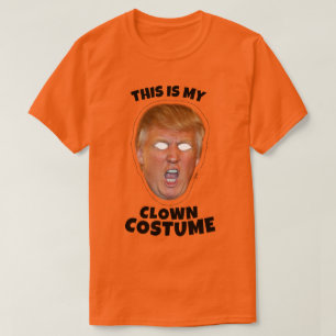 T-shirt Voici mon costume de clown Donald Trump