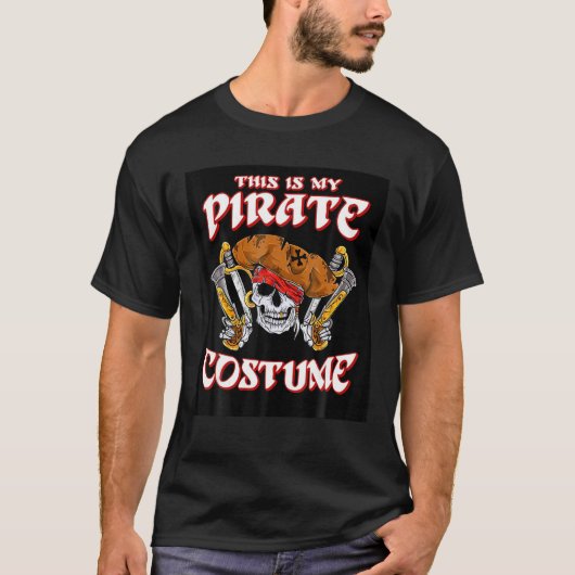 T-shirt Voici Mon Costume De Pirate (Devant)