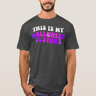 T-shirt Voici Mon Costume D'Halloween 2714