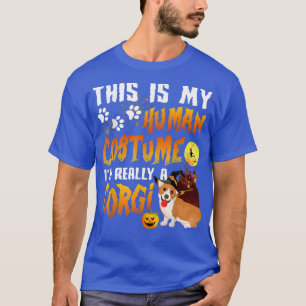 T-shirt Voici Mon Costume Humain Je Suis Vraiment Un Corgi