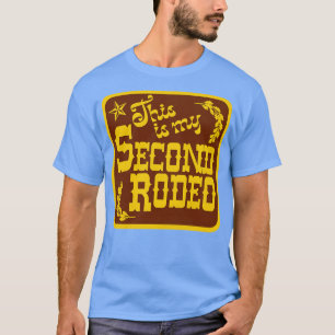 T-shirt Voici Mon Deuxième Rodéo Esthétique Occidentale