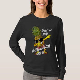 T-shirt Voici Mon Été D'Ananas Hawaïen
