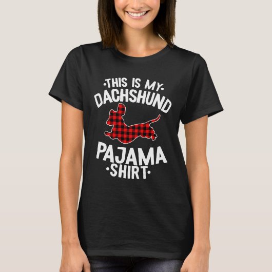 T-shirt Voici Mon Pyjama Dachshund (Devant)