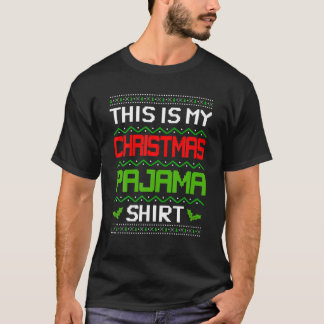 T-shirt Voici Mon pyjama de Noël - Femmes de Noël moches