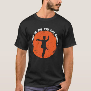 T-shirt Voici mon Tai Chi Tea Martial Taijiquan