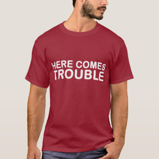 T-shirt Voici venir le problème