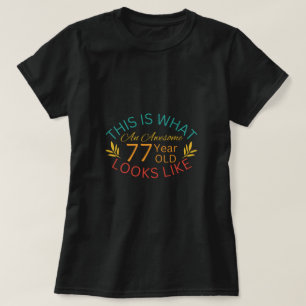 T-shirt Voilà À Quoi Ressemble Un Magnifique Enfant De 77