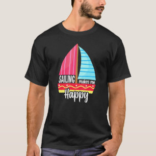 T-shirt Voile Me Rend Heureux Voilier