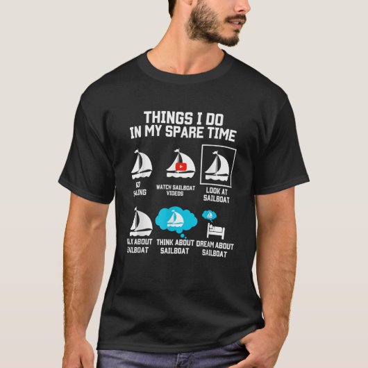 T-shirt Voilier Bateau À Voile Propriétaire Que Je Fais En (Devant)