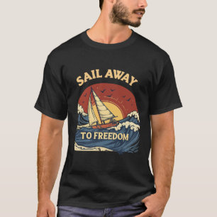 T-shirt Voilier vers la liberté - Unique aventure nautique