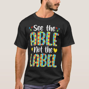 T-shirt Voir les capacités et non l'étiquette Sensibilisat