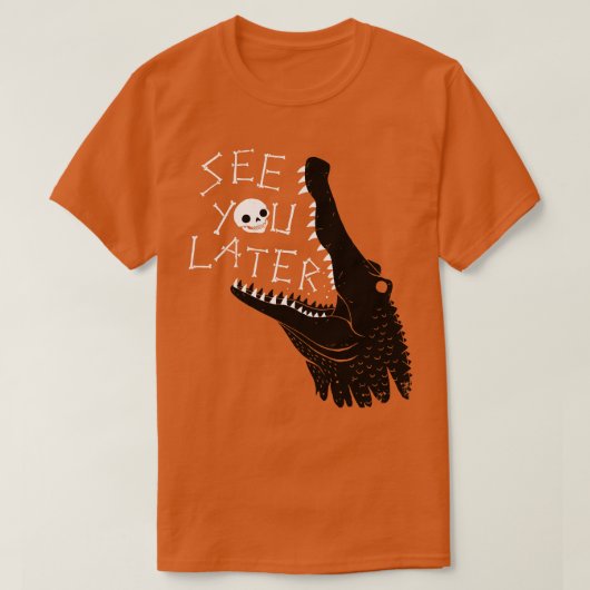 T-shirt Voir plus tard Alligator (Design devant)