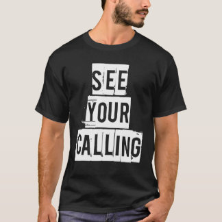 T-shirt Voir Votre Appel Inspirationnel Religieux Chrétien