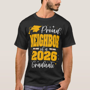 T-shirt Voisin fier d'un diplômé de la promotion 2026 Seni